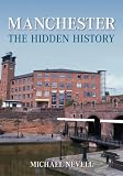 Cover of Manchester by Michael Nevell 0752447041