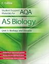AQA Biology: Biology and Disease Unit 1 (Collins Student Support Materials)