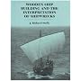 Wooden Ship Building and the Interpretation of Shipwrecks