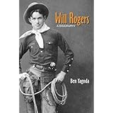 Will Rogers: A Biography
