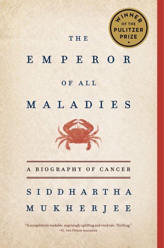 The Emperor of All Maladies