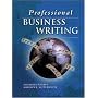 Professional Business Writing, Student Text-Workbook with CD-Rom
