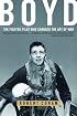 Boyd: The Fighter Pilot Who Changed the Art of War