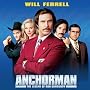 Anchorman: The Legend of Ron Burgundy Anchorman: The Legend of Ron Burgundy