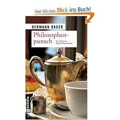 Philosophenpunsch: Ein Wiener Kaffeehauskrimi