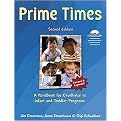 Prime Times (A Handbook for Excellence in Infant and Toddler Care) (Package)