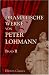 Book Dramatische Werke von Peter Lohmann: Band II. Der Schmied in Ruhla, Schauspiel. - Die letzten Mauren, Trauerspiel. - Appius Claudius, Trauerspiel