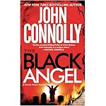 The Black Angel: A Thriller (Charlie Parker Mysteries) book cover