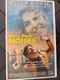 New York Noises - Tatum O'Neal