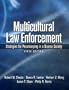 Multicultural Law Enforcement: Strategies for Peacekeeping in a Diverse Society (5th Edition)