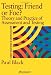 Testing: Friend or Foe? - Theory and Practice of Assessment and Testing (Master Classes in Education)