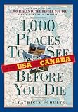 1,000 Places to See in the U.S.A. & Canada Before You Die