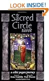 The Sacred Circle Tarot: A Celtic Pagan Journey