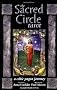 The Sacred Circle Tarot: A Celtic Pagan Journey