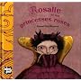 Rosalie et les princesses roses de Raquel Diaz Reguera