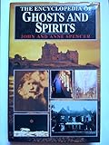 The encyclopedia of ghosts and spirits