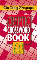 The Daily Telegraph Cryptic Crosswords 60: No. 60