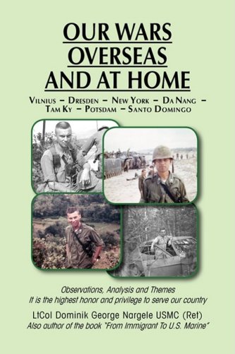 Our Wars Overseas And At Home