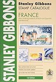 Stanley Gibbons stamp catalogue. France (also covering Andorra and Monaco)