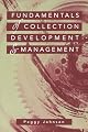 Fundamentals of Collection Development & Management