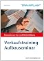 TRAINPLAN - Verkaufstraining Aufbau