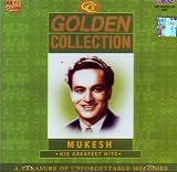 Golden collection of Mukesh his greatest hits