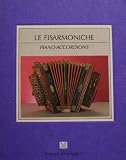 Piano-Accordions (Itinerari d'immagini)