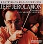 Introducing Jeff Jerolamon