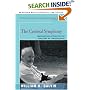 The Cerebral Symphony: Seashore Reflections on the Structure of Consciousness