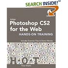 Click here to buy Adobe Photoshop CS2 for the Web Hands-On Training by  Tanya Staples.