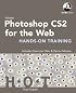Adobe Photoshop CS2 for the Web Hands-On Training