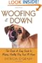 Woofing it Down: The quick & easy guide to making healthy dog food at home