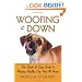 Woofing it Down: The quick & easy guide to making healthy dog food at home