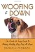 Woofing it Down: The quick & easy guide to making healthy dog food at home