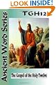 Ancient Word Series: The Gospel of the Holy Twelve