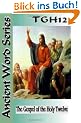 Ancient Word Series: The Gospel of the Holy Twelve