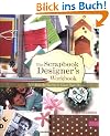 Scrapbook Designer's Workbook with Kari Hansen: Unlocking the Secrets to Great Page Design
