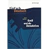 EinFach Deutsch - Unterrichtsmodelle: Erich K�stner 'Emil und die Detektive'
