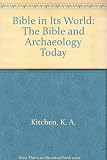 The Bible and its world : the Bible and archaeology today