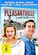 Pleasantville - Zu sch�n, um wahr zu sein