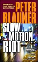 Slow Motion Riot