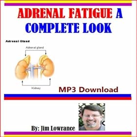 Adrenal Fatigue a Complete Look