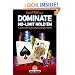 Dominate No-Limit Hold'em: A Guide to the Math and Pyschology of  Poker (D&B Poker Series)