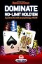 Dominate No-limit Hold'em: A Guide to the Math and Psychology of NLHE (D&B Poker Series)