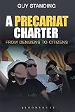 A precariat charter : from denizens to citizens