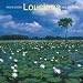 Search : Louisiana, Wild & Scenic 2009 Square Wall Calendar