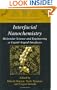 Interfacial Nanochemistry: Molecular Science and Engineering at Liquid-Liquid Interfaces (Nanostructure Science and Technology)