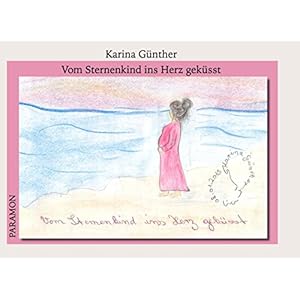 Vom Sternenkind ins Herz geküsst