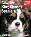 Cavalier King Charles Spaniels (Everything About Purchase, Care, Nutritioin, Behavior, and Training) (Complete Pet Owner's Manual) (Paperback)