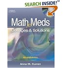 Math for Meds: Dosage and Solutions by Anna M. Curren